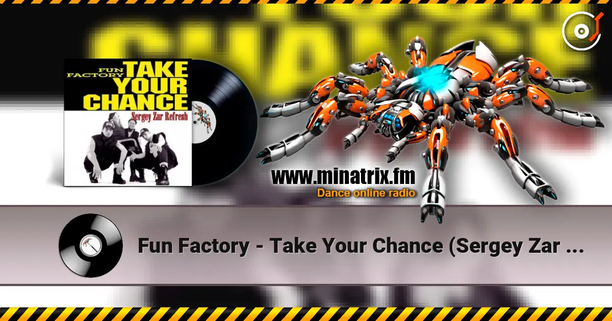 Fun Factory - Take Your Chance (Sergey Zar Refresh) слушать онлайн в высоком качестве | Minatrix.FM