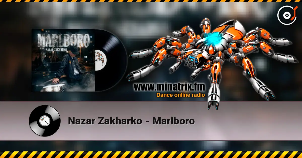 Nazar Zakharko - Marlboro слушать онлайн в высоком качестве | Minatrix.FM