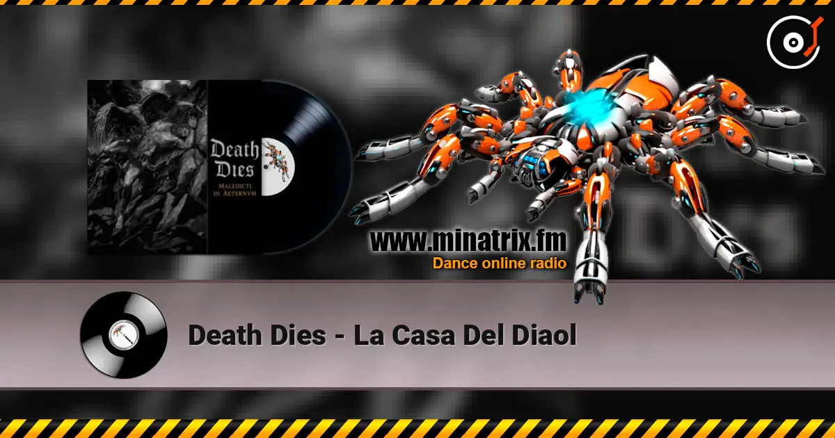 Death Dies - La Casa Del Diaol слушать онлайн в высоком качестве | Minatrix.FM