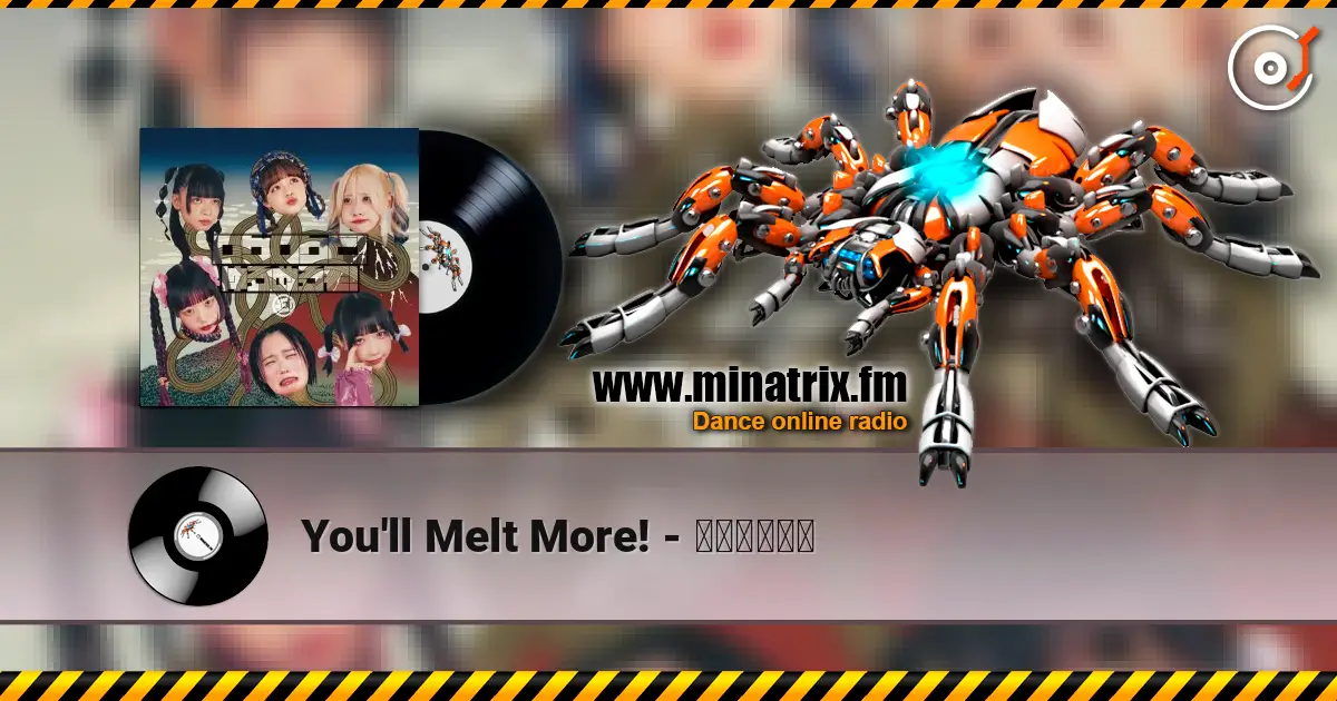 You'll Melt More! - ゆるめるモん 高品质在线收听 | Minatrix.FM