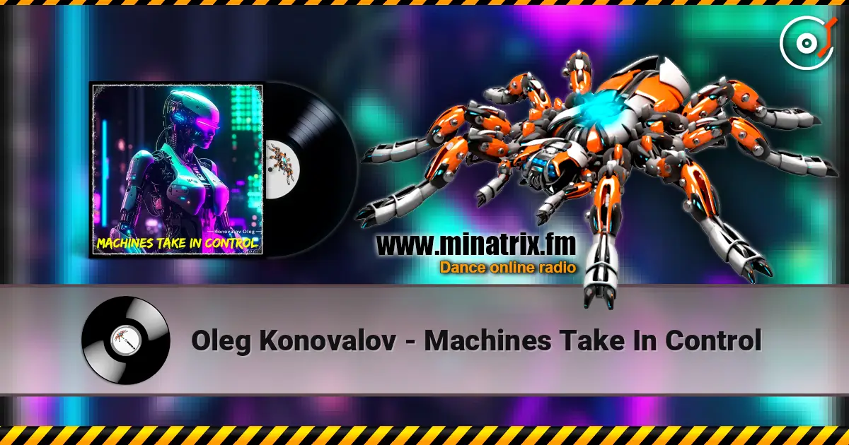Oleg Konovalov - Machines Take In Control слушать онлайн в высоком качестве | Minatrix.FM