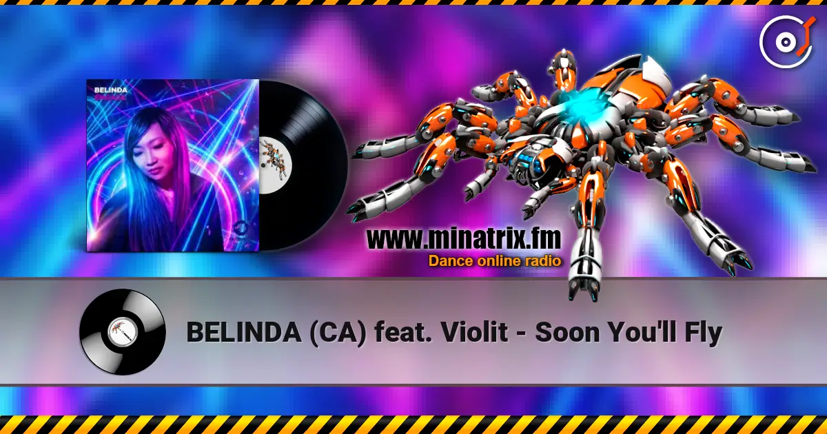 BELINDA (CA) feat. Violit - Soon You'll Fly слушать онлайн в высоком качестве | Minatrix.FM