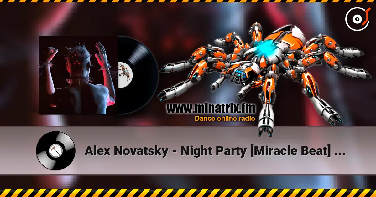 Alex Novatsky - Night Party [Miracle Beat] (Extended Mix) слушать онлайн в высоком качестве | Minatrix.FM