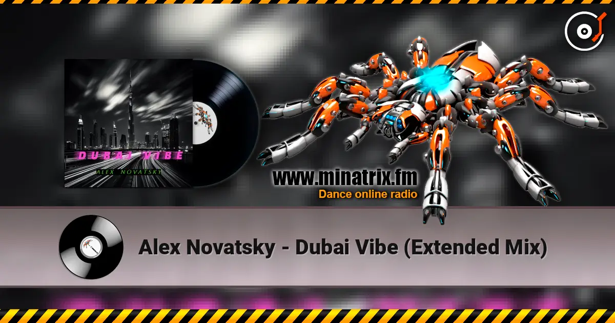 Alex Novatsky - Dubai Vibe  (Extended Mix) слушать онлайн в высоком качестве | Minatrix.FM