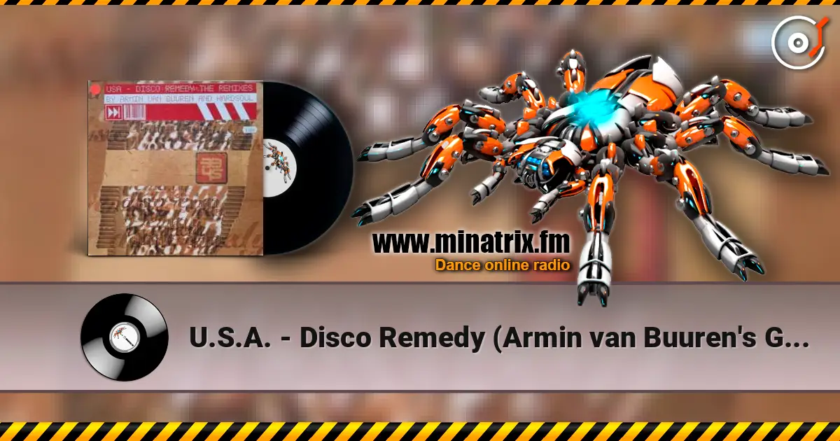U.S.A. - Disco Remedy (Armin van Buuren's Gimmick Mix) 高品质在线收听 | Minatrix.FM