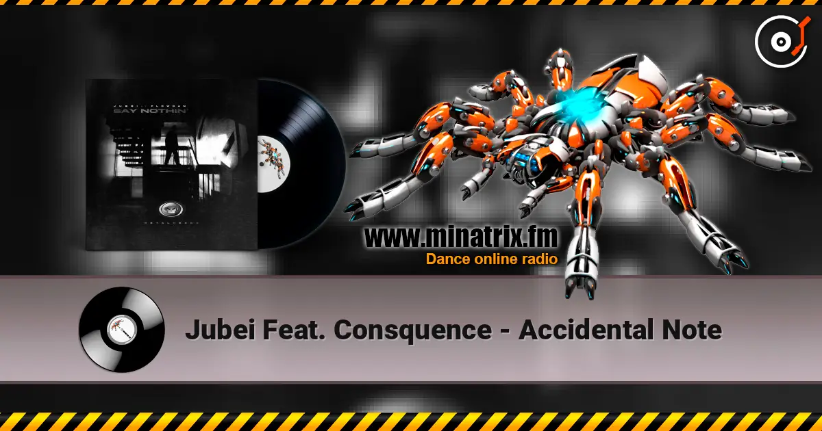 Jubei Feat. Consquence - Accidental Note online in hoher Qualität hören | Minatrix.FM