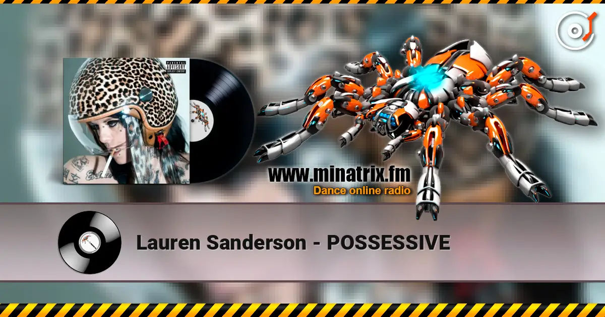 Lauren Sanderson - POSSESSIVE listen online in high quality | Minatrix.FM