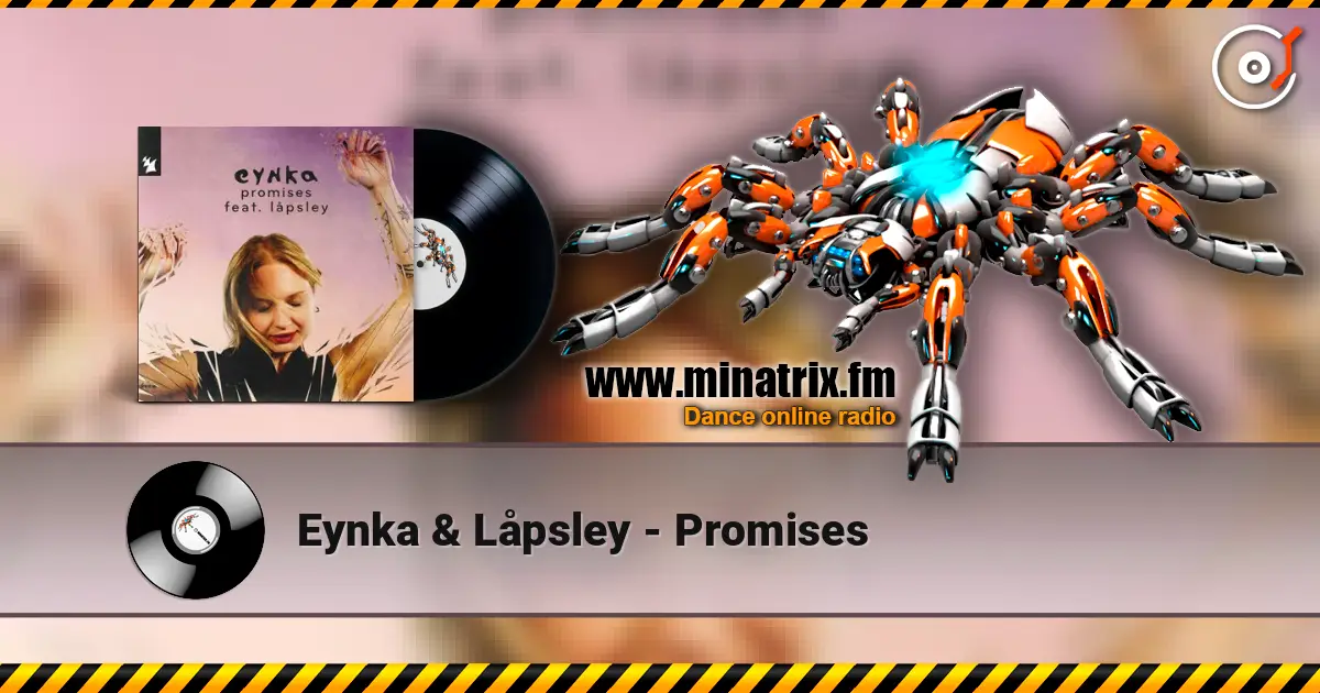 Eynka & Låpsley - Promises слушать онлайн в высоком качестве | Minatrix.FM
