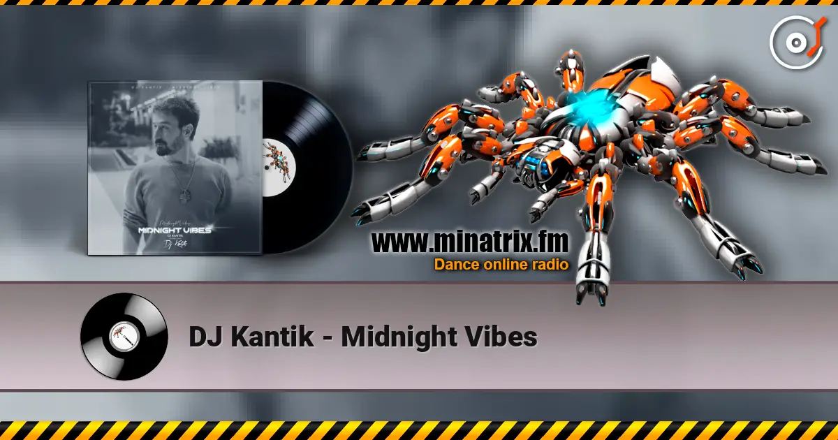 DJ Kantik - Midnight Vibes listen online in high quality | Minatrix.FM