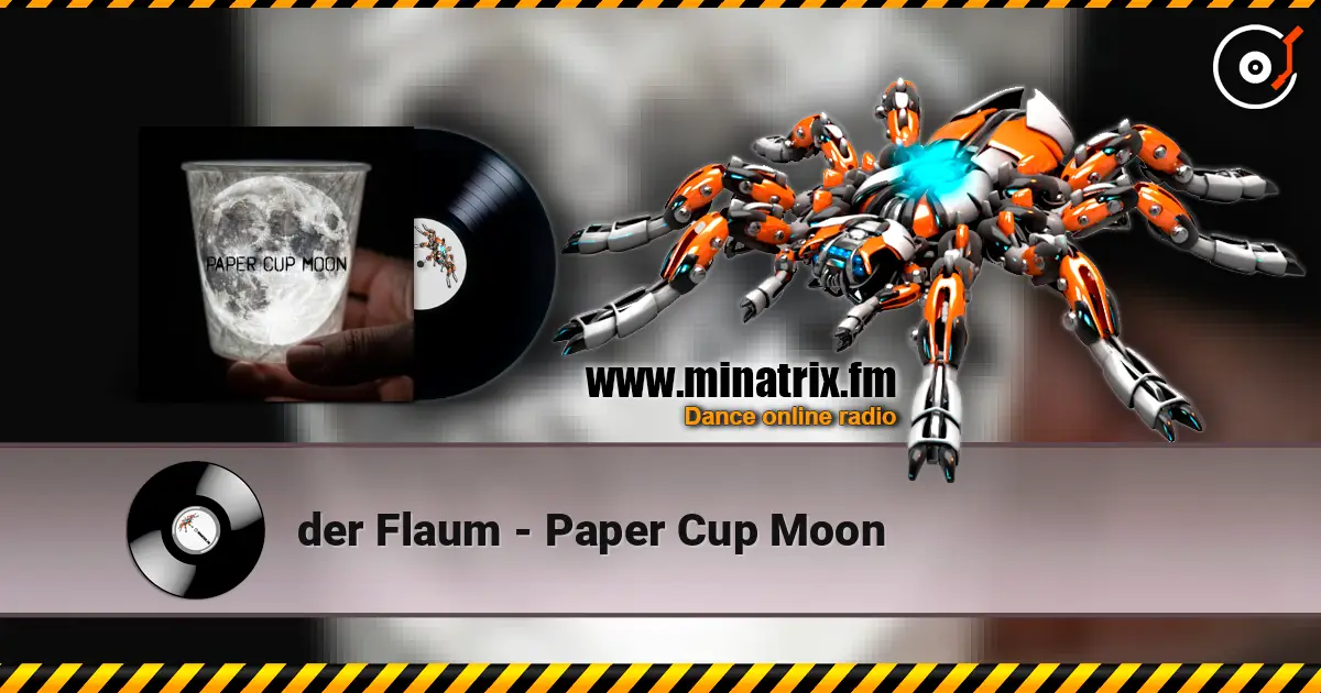der Flaum - Paper Cup Moon 高品质在线收听 | Minatrix.FM