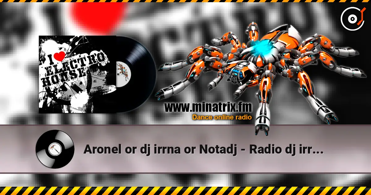 Aronel or dj irrna or Notadj - Radio dj irrna Episode 83 (Russkie) listen online in high quality | Minatrix.FM