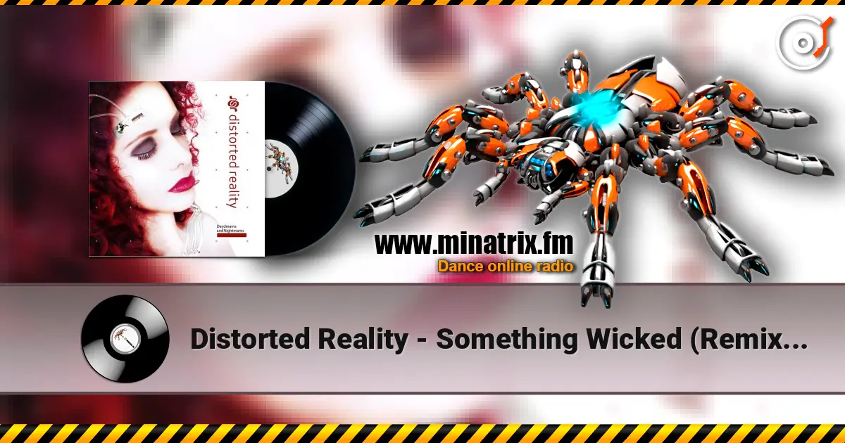 Distorted Reality - Something Wicked (Remix By In Strict Confidence) слушать онлайн в высоком качестве | Minatrix.FM