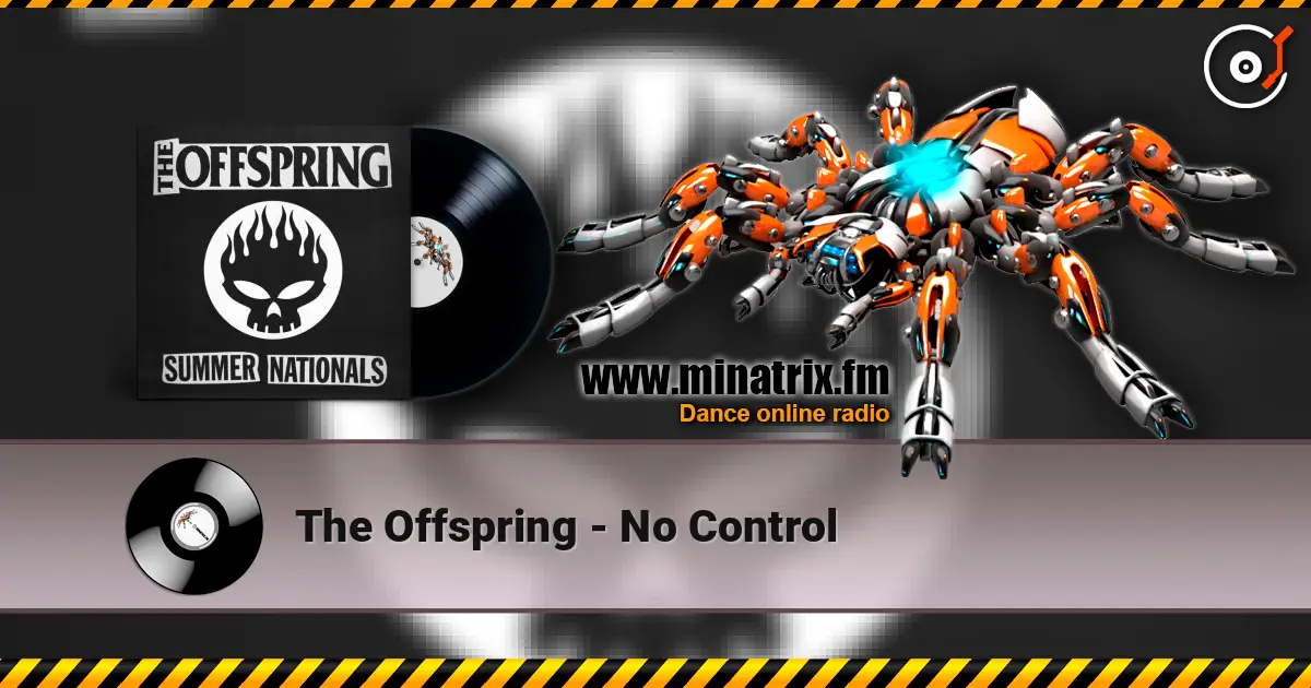 The Offspring - No Control слушать онлайн в высоком качестве | Minatrix.FM