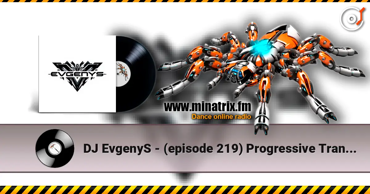 DJ EvgenyS - (episode 219) Progressive Trance Mix 2026 слушать онлайн в высоком качестве | Minatrix.FM