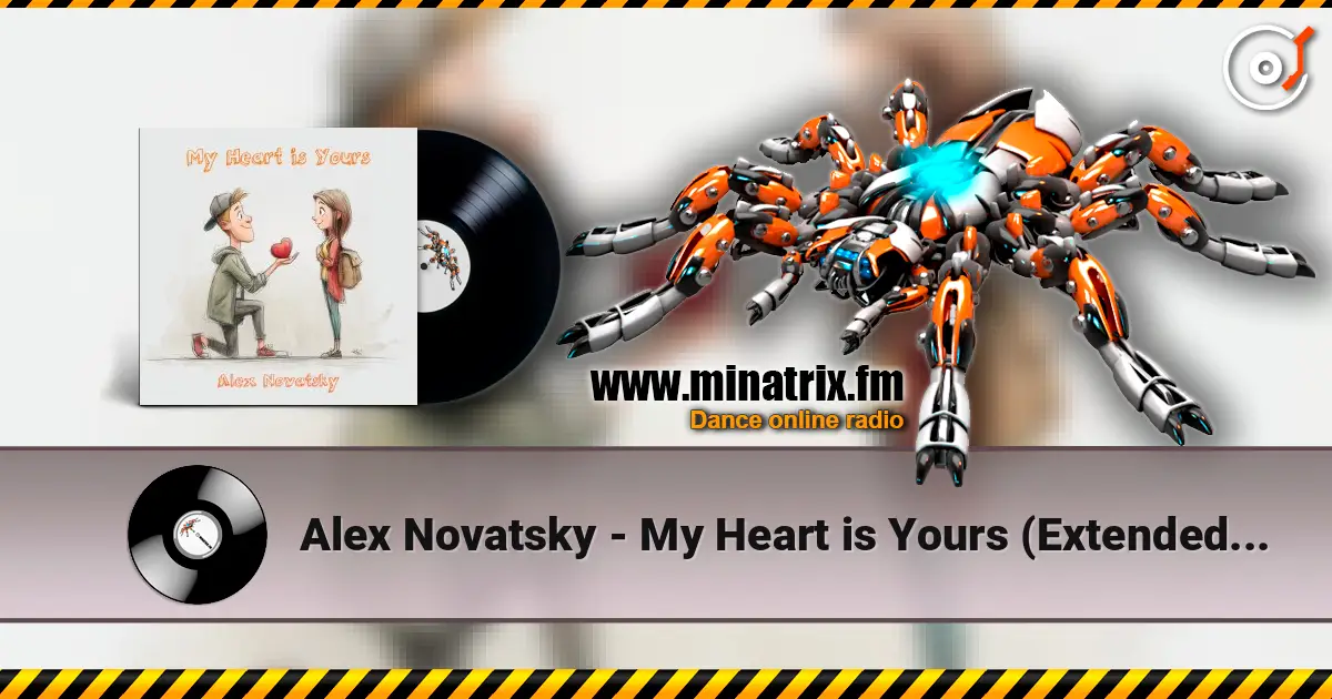 Alex Novatsky - My Heart is Yours (Extended Mix) слушать онлайн в высоком качестве | Minatrix.FM