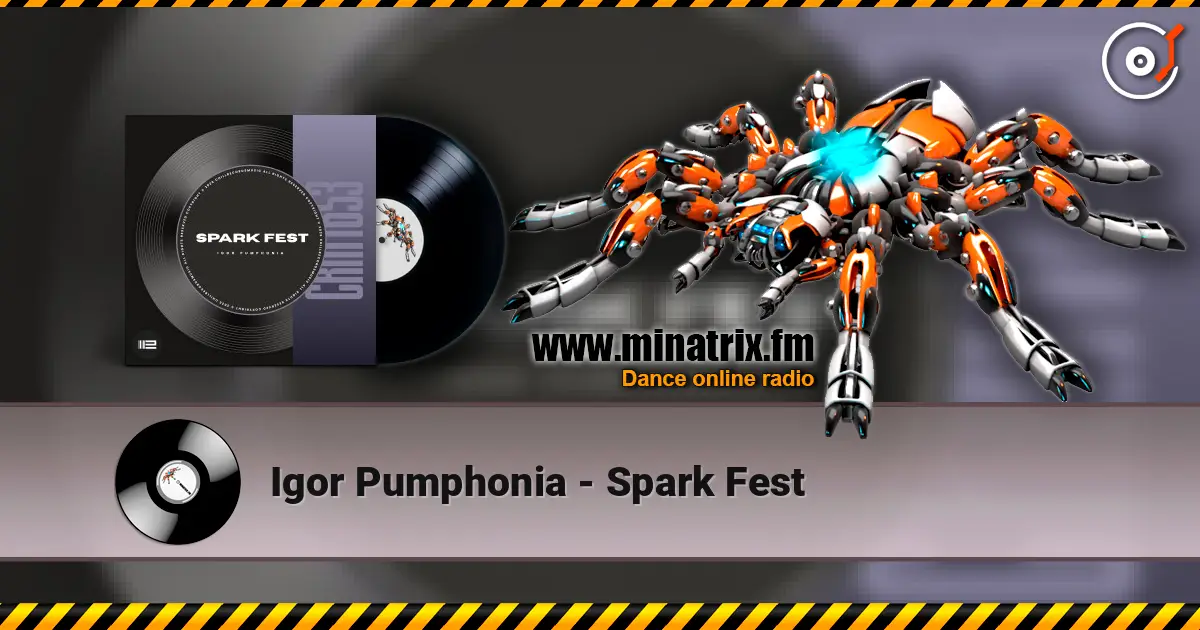Igor Pumphonia - Spark Fest 高品质在线收听 | Minatrix.FM