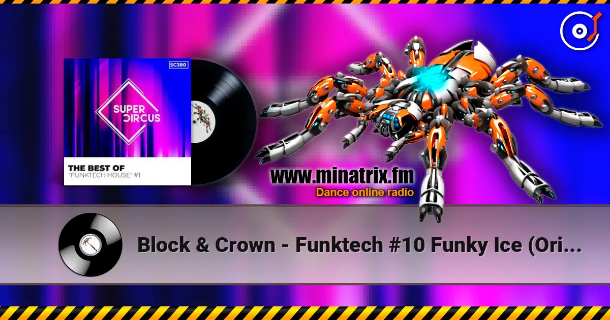 Block & Crown - Funktech #10 Funky Ice (Original Mix) escuchar online en alta calidad | Minatrix.FM