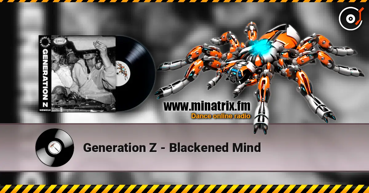 Generation Z - Blackened Mind слушать онлайн в высоком качестве | Minatrix.FM