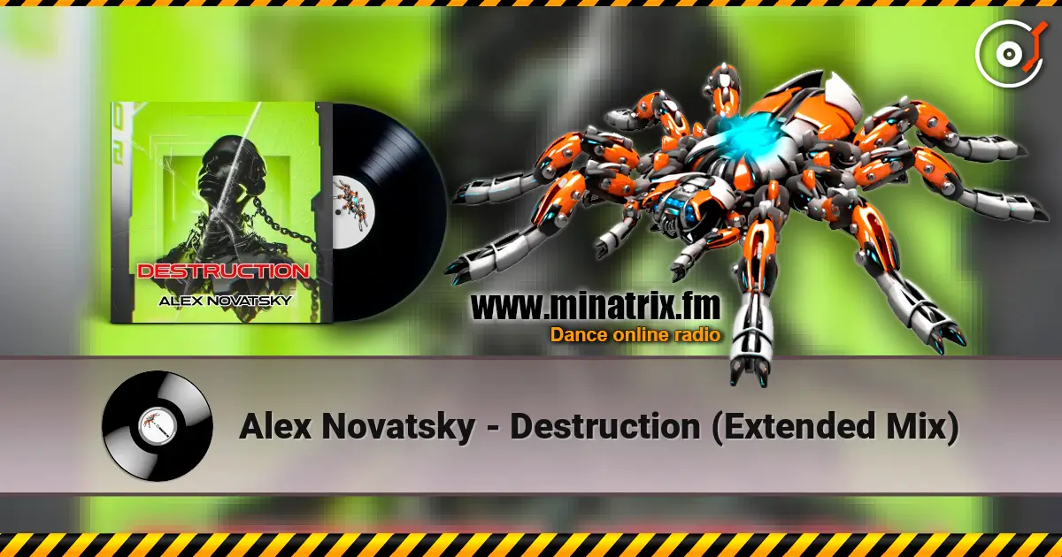 Alex Novatsky - Destruction (Extended Mix) слушать онлайн в высоком качестве | Minatrix.FM
