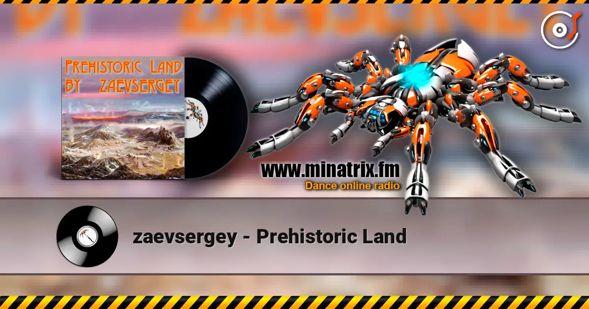 zaevsergey - Prehistoric Land слухати онлайн у високій якості | Minatrix.FM