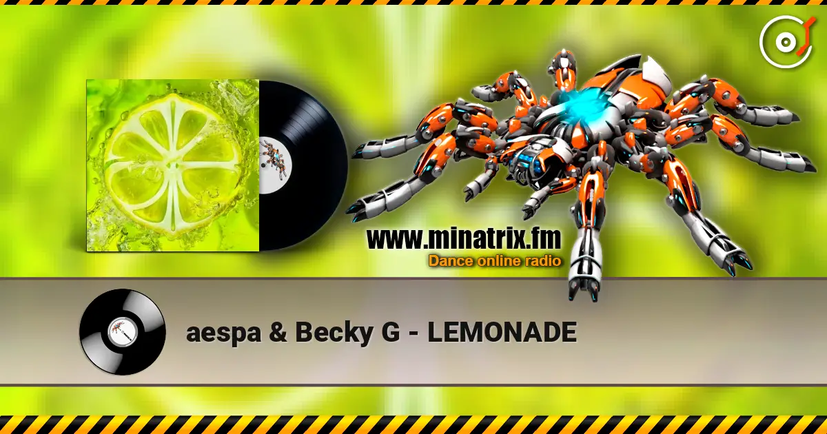 aespa & Becky G - LEMONADE 高品质在线收听 | Minatrix.FM
