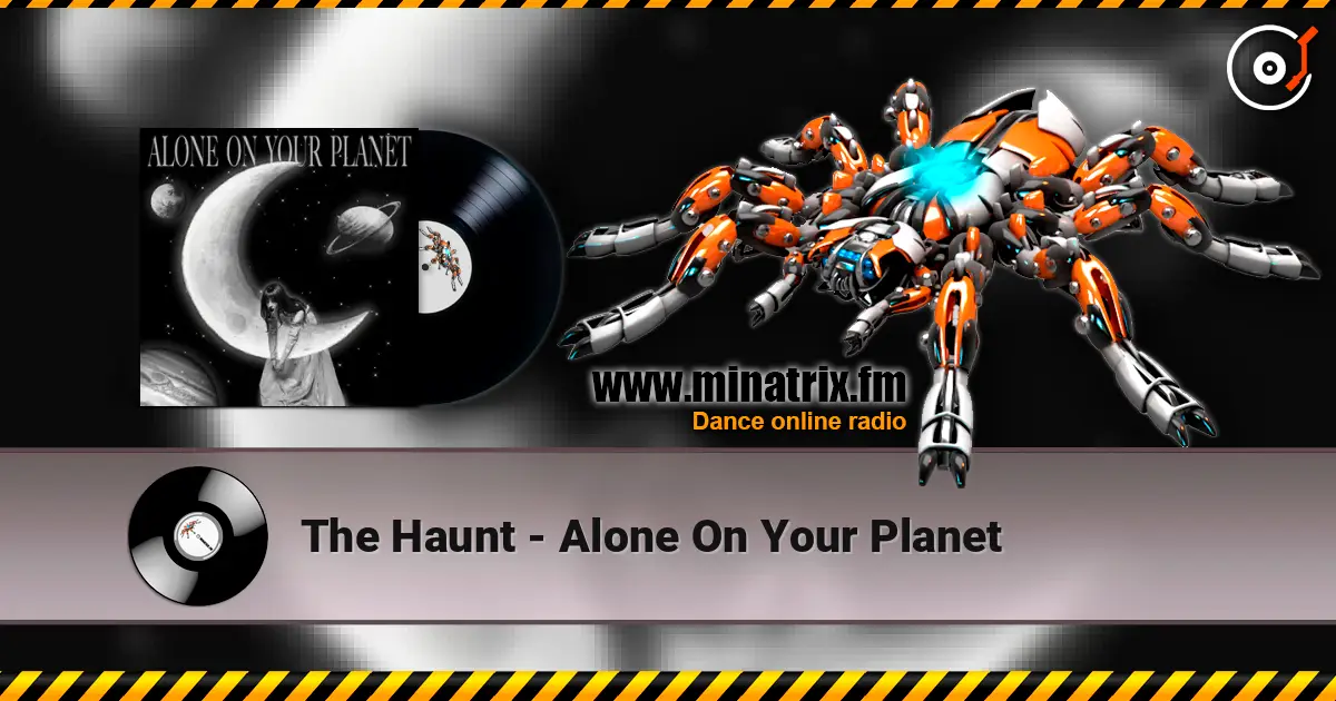 The Haunt - Alone On Your Planet слушать онлайн в высоком качестве | Minatrix.FM