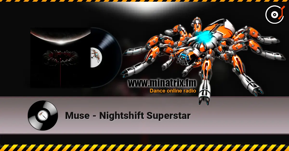 Muse - Nightshift Superstar слушать онлайн в высоком качестве | Minatrix.FM