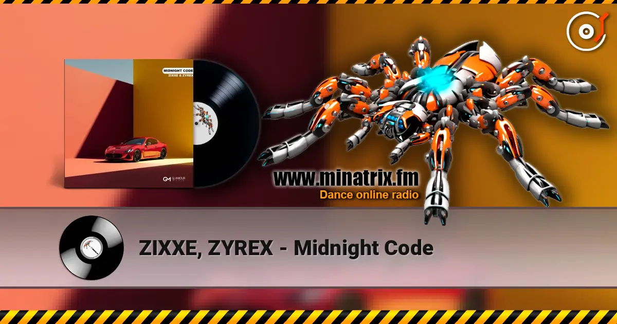 ZIXXE, ZYREX - Midnight Code слушать онлайн в высоком качестве | Minatrix.FM