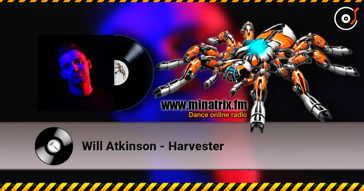 Will Atkinson - Harvester слушать онлайн в высоком качестве | Minatrix.FM