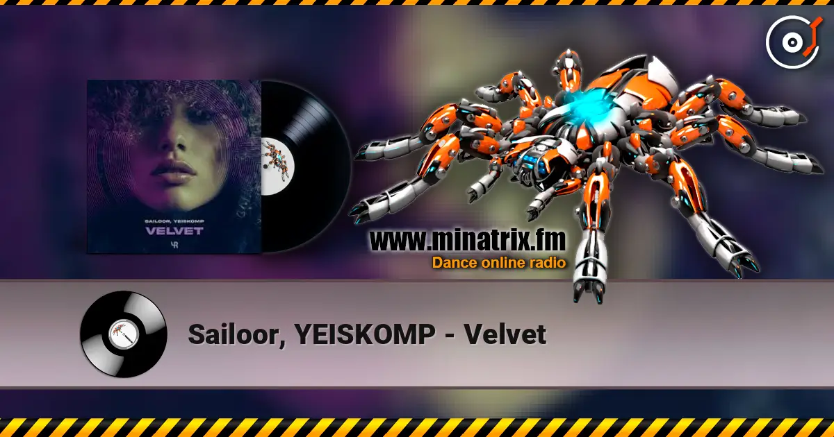 Sailoor, YEISKOMP - Velvet слушать онлайн в высоком качестве | Minatrix.FM