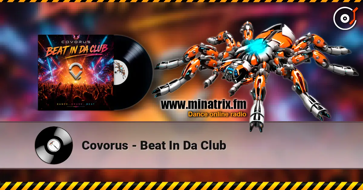Covorus - Beat In Da Club слушать онлайн в высоком качестве | Minatrix.FM