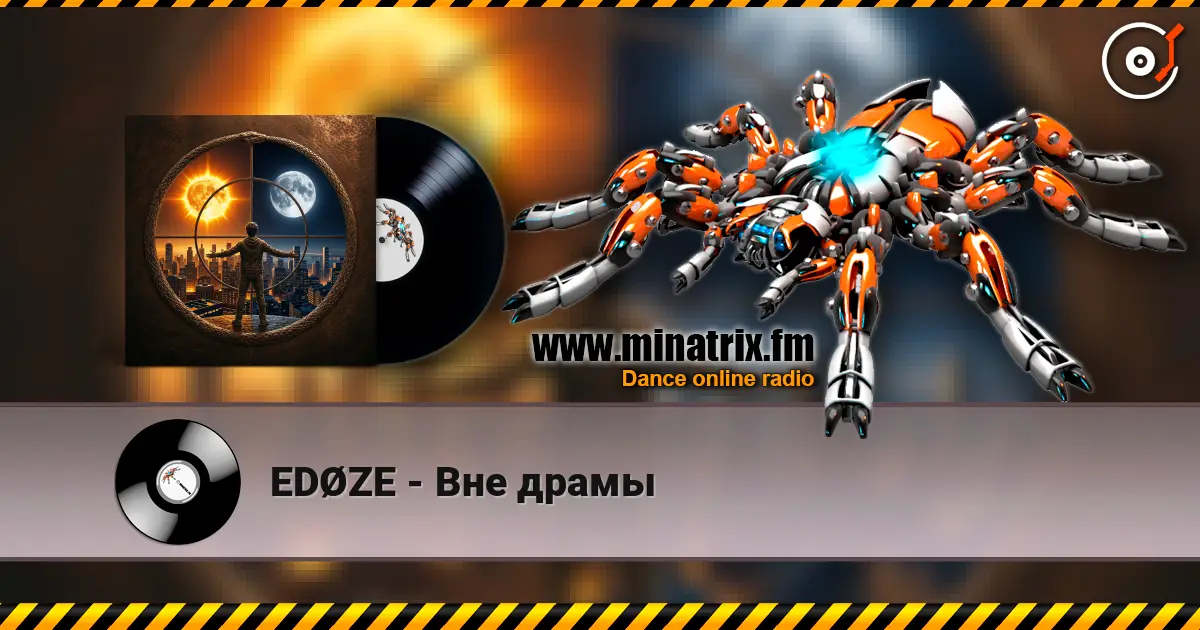 EDØZE - Вне драмы слухати онлайн у високій якості | Minatrix.FM