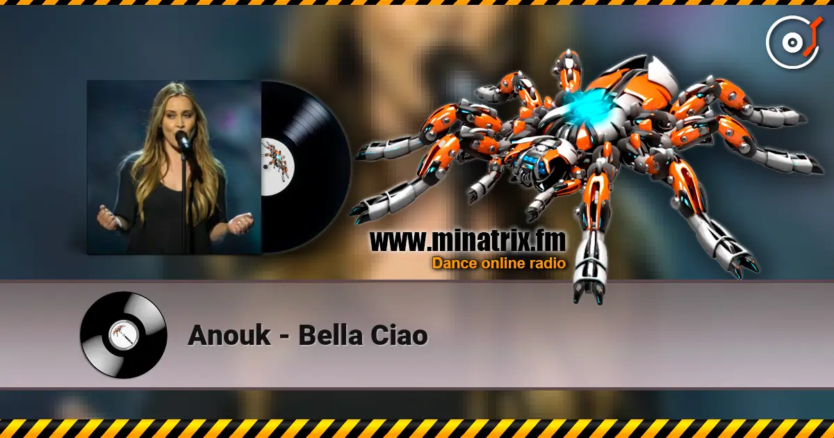 Anouk - Bella Ciao слушать онлайн в высоком качестве | Minatrix.FM