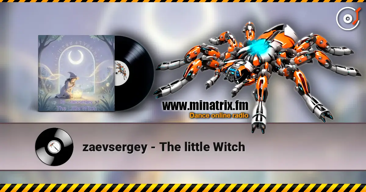 zaevsergey - The little Witch слушать онлайн в высоком качестве | Minatrix.FM