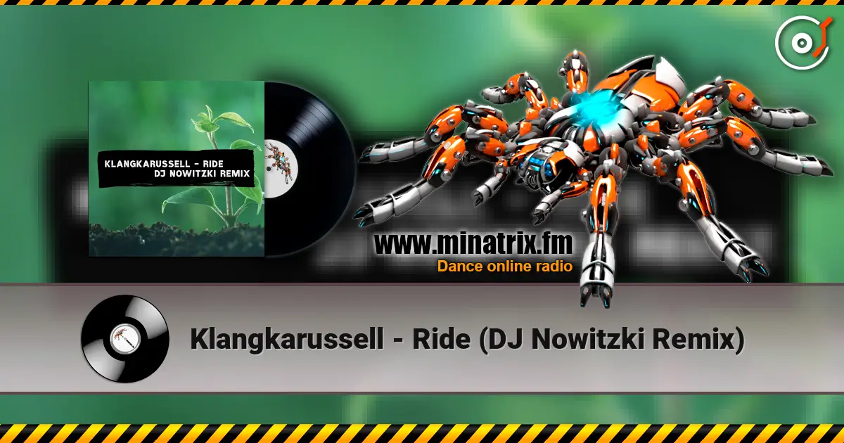 Klangkarussell - Ride (DJ Nowitzki Remix) слухати онлайн у високій якості | Minatrix.FM