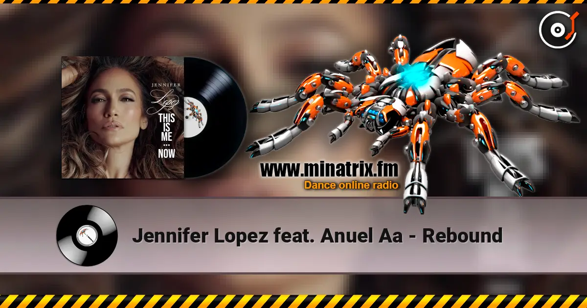 Jennifer Lopez feat. Anuel Aa - Rebound escuchar online en alta calidad | Minatrix.FM