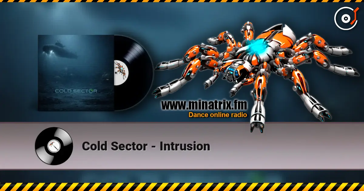 Cold Sector - Intrusion слушать онлайн в высоком качестве | Minatrix.FM