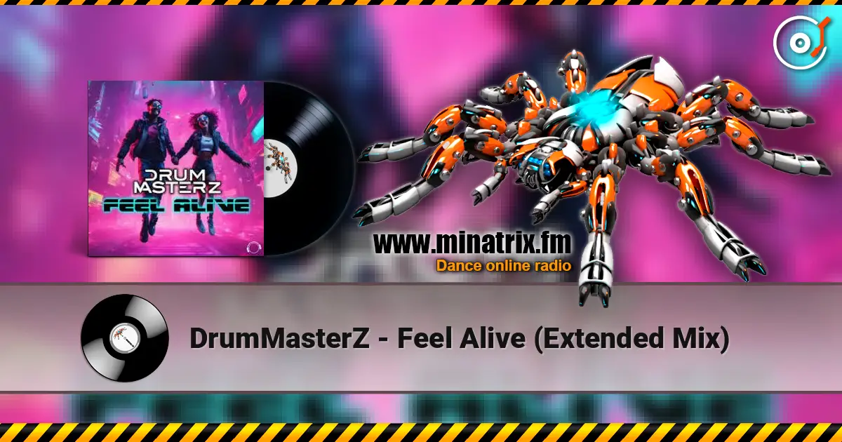 DrumMasterZ - Feel Alive (Extended Mix) слушать онлайн в высоком качестве | Minatrix.FM