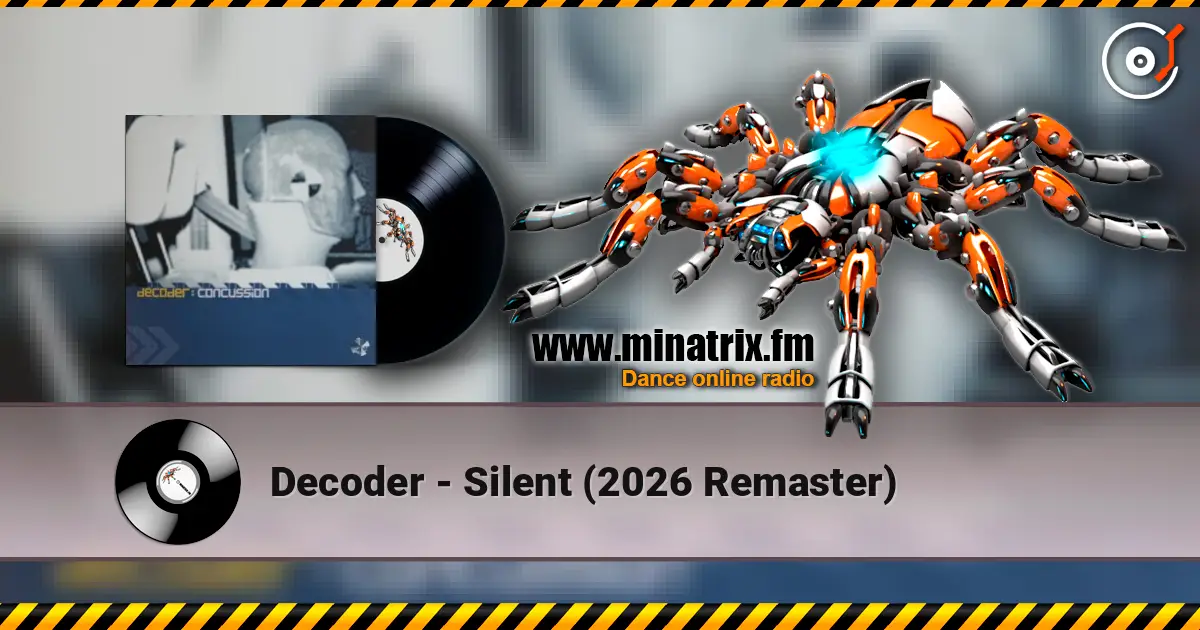 Decoder - Silent (2026 Remaster) слушать онлайн в высоком качестве | Minatrix.FM