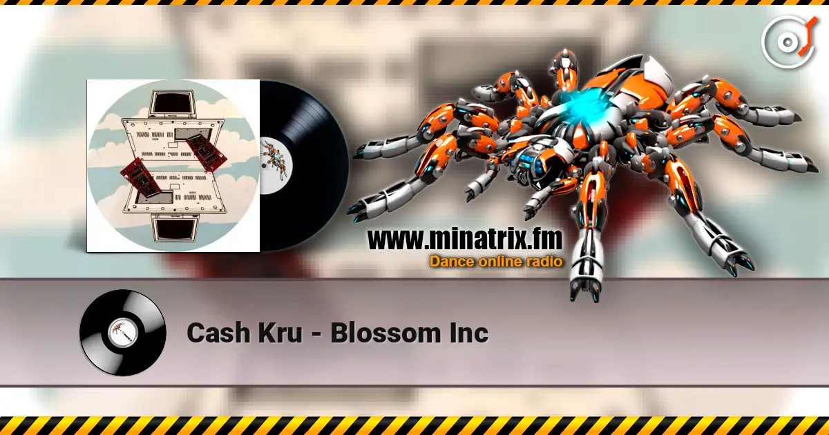 Cash Kru - Blossom Inc слушать онлайн в высоком качестве | Minatrix.FM