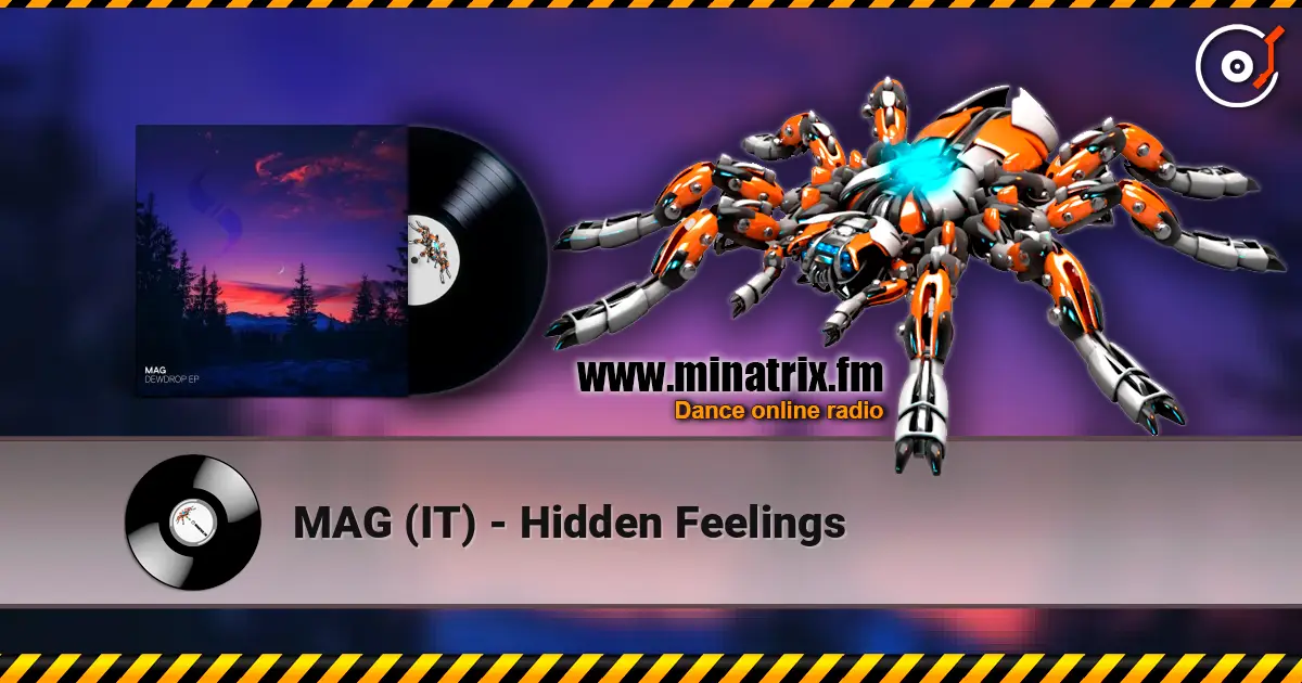 MAG (IT) - Hidden Feelings слухати онлайн у високій якості | Minatrix.FM
