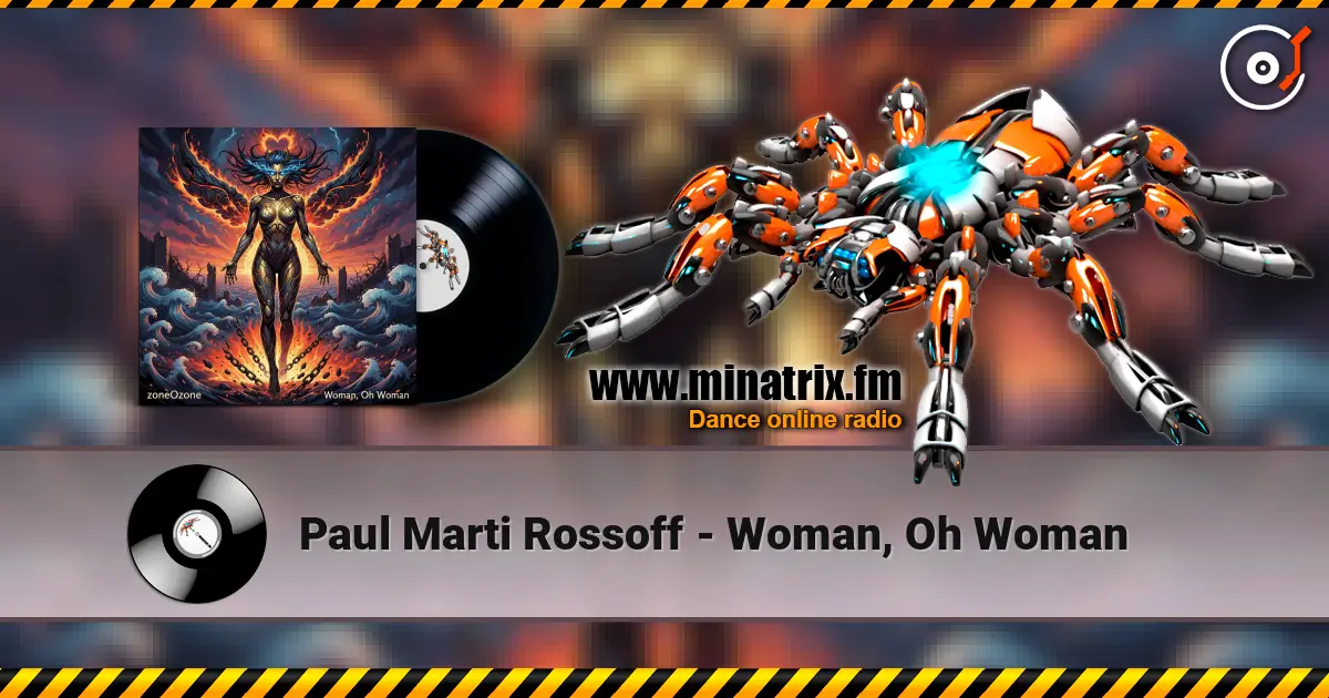 Paul Marti Rossoff - Woman, Oh Woman 高品质在线收听 | Minatrix.FM