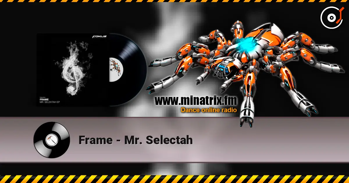 Frame - Mr. Selectah 高品质在线收听 | Minatrix.FM