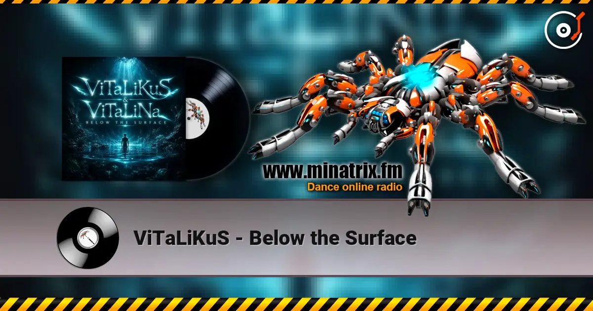 ViTaLiKuS - Below the Surface слухати онлайн у високій якості | Minatrix.FM