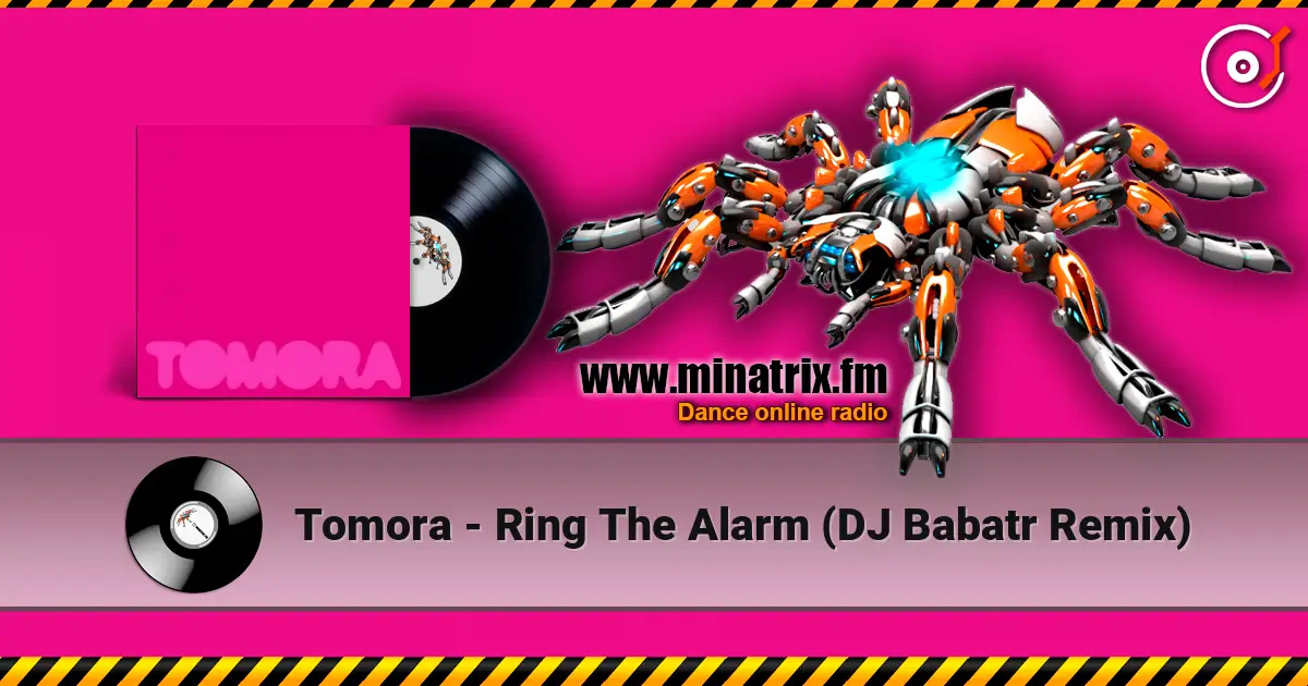Tomora - Ring The Alarm (DJ Babatr Remix) слухати онлайн у високій якості | Minatrix.FM
