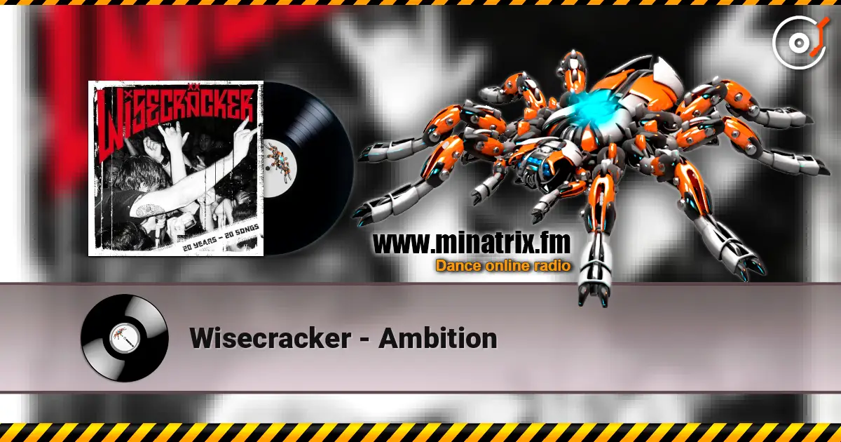 Wisecracker - Ambition слушать онлайн в высоком качестве | Minatrix.FM