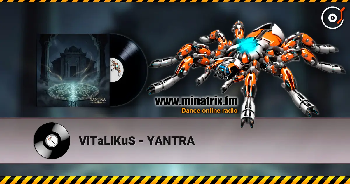 ViTaLiKuS - YANTRA listen online in high quality | Minatrix.FM