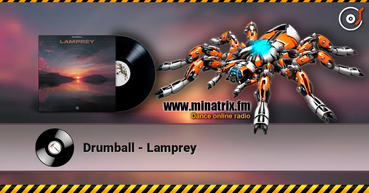 Drumball - Lamprey listen online in high quality | Minatrix.FM