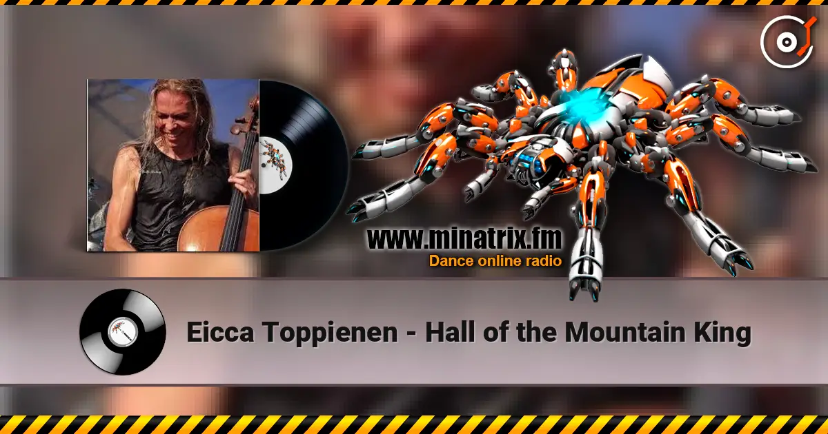 Eicca Toppienen - Hall of the Mountain King 高品质在线收听 | Minatrix.FM