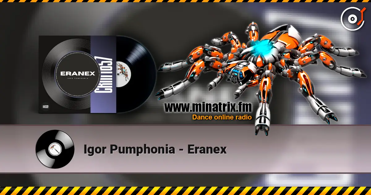 Igor Pumphonia - Eranex слушать онлайн в высоком качестве | Minatrix.FM